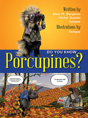 cover image of Do You Know Porcupines?